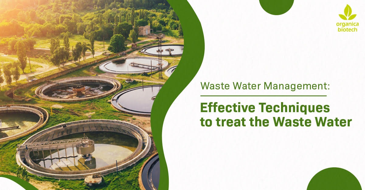 Effective Techniques to Treat Wastewater