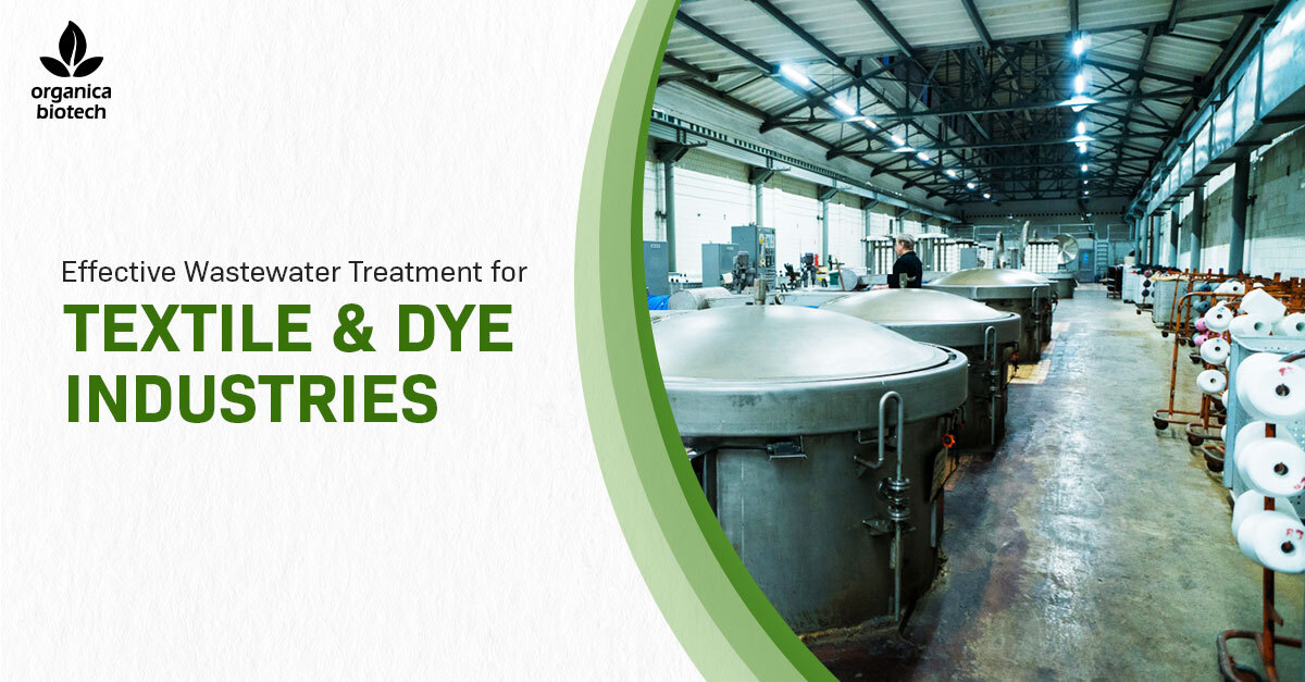 Effective Wastewater Treatment for Textile & Dye Industries