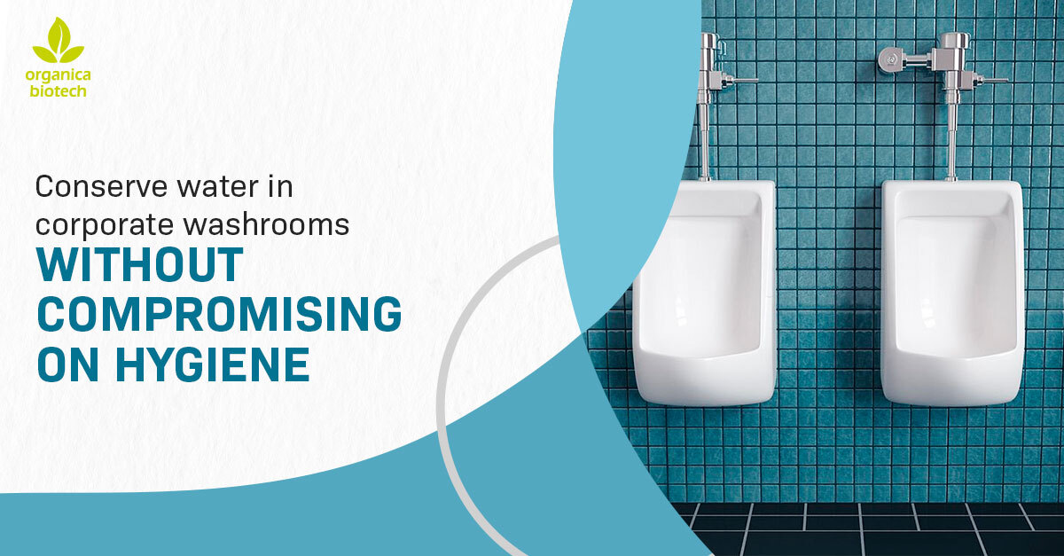 Conserve Water In Corporate Washrooms Without Compromising On Hygiene